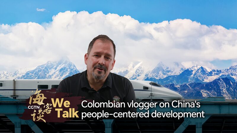 We_Talk_Colombian_vlogger_on_Chinas_people-centered_development_poster - My Global News: Young Voices We Talk: Colombian vlogger on China's people-centered development video poster