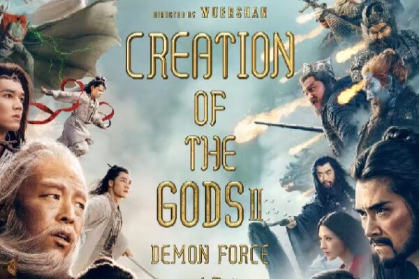 Chinese Mythology Epic ‘Creation of the Gods II’ Goes Global! Chinese mythology blockbuster sequel announces worldwide release