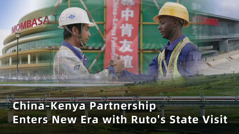 China-Kenya Partnership Enters New Era with Ruto's State Visit video poster