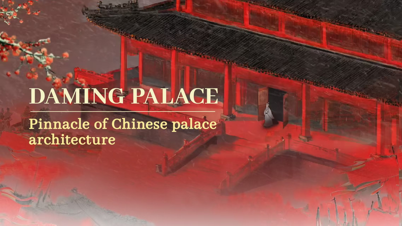 Daming Palace: Pinnacle of Chinese palace architecture video poster