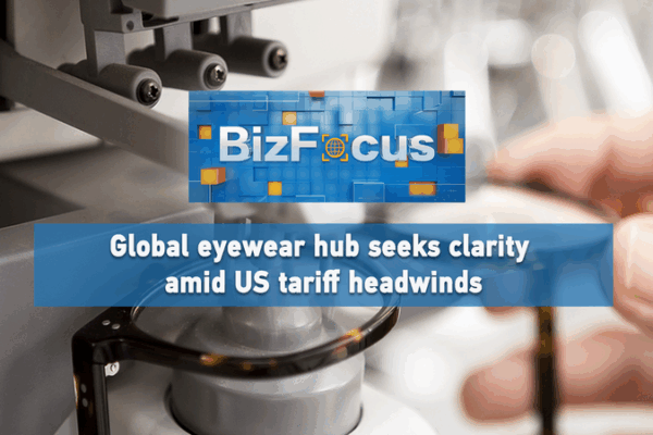 Danyang’s Eyeglasses: How China’s Lens Capital Faces New Challenges BizFocus Ep.128: Global eyewear hub seeks clarity amid tariffs video poster