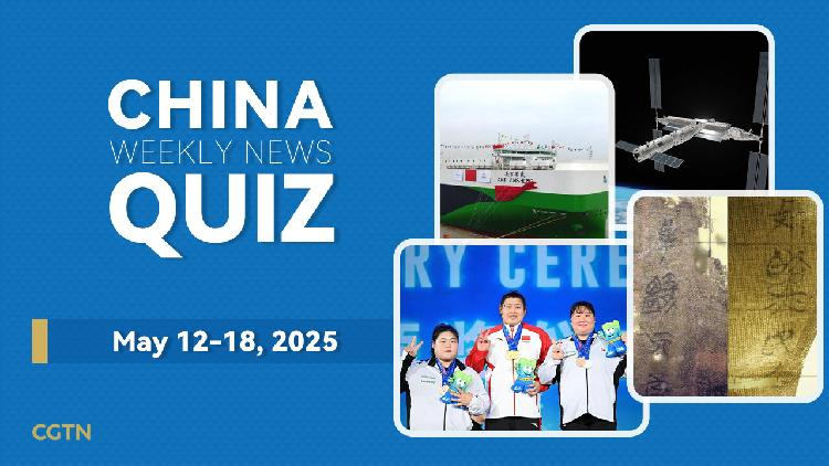 China_Weekly_News_Quiz_May_12-18_2025 - My Global News: Young Voices China Weekly News Quiz: May 12-18, 2025