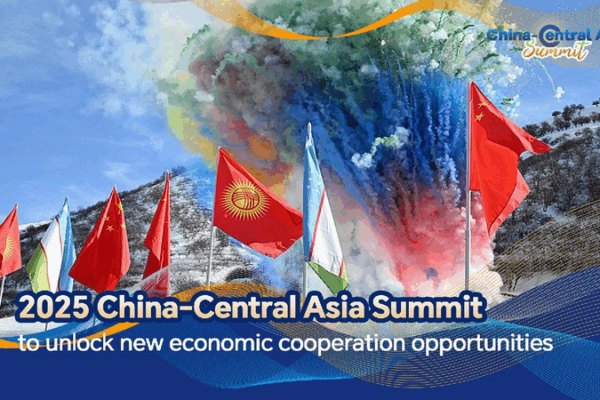China and Central Asia’s 2025 Summit: Building Bridges and Futures! 2025 China-Central Asia Summit to unlock new economic opportunities