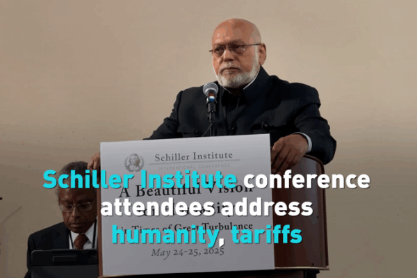 A Bright Future for the World: Global Conference Inspires Hope π Schiller Institute conference attendees address humanity, tariffs video poster