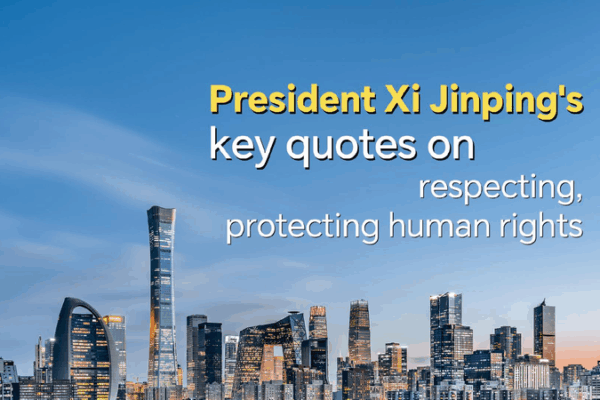 President Xi Jinping’s Call to Respect and Protect Human Rights ๐ Xi Jinping's key quotes on respecting, protecting human rights